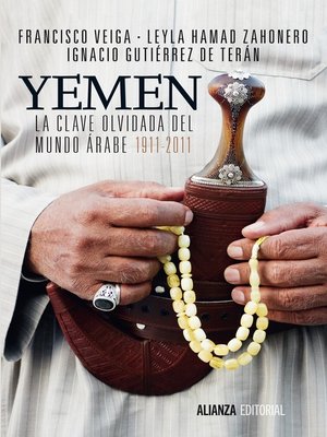 cover image of Yemen. La clave olvidada del mundo árabe